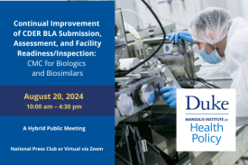 Continual Improvement of CDER BLA Submission, Assessment, and Facility Readiness/Inspection: CMC for Biologics & Biosimilars. August 20, 2024, 10am - 4:30 pm ET.